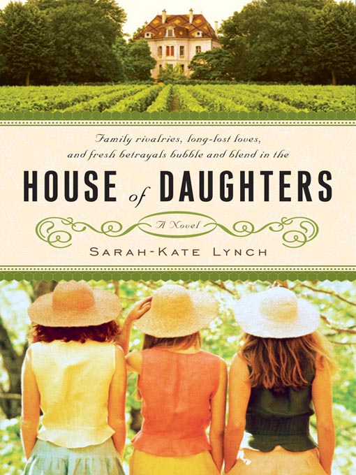 Title details for House of Daughters by Sarah-Kate Lynch - Available